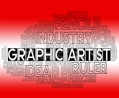 Graphic Artist Indicates Creative Illustrative And Artists