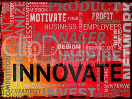 Innovate Words Means Restructuring Reorganization And Ideas