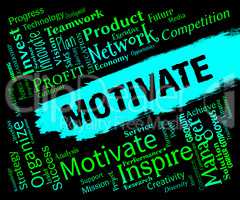 Motivate Words Shows Do It Now And Action