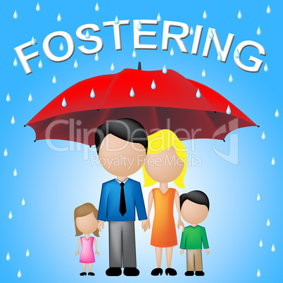 Fostering Family Indicates Relative Adoption And Umbrellas