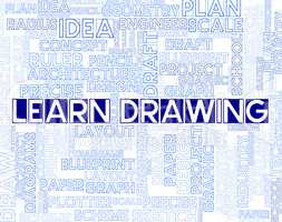 Learn Drawing Means Educated Training And Educating