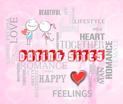 Dating Sites Indicates Find Love And Affection