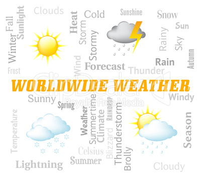 Worldwide Weather Represents Earth Forecast And Worldly