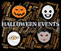 Halloween Events Shows Trick Or Treat And Autumn