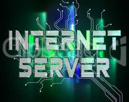 Internet Server Indicates Web Site And Connection