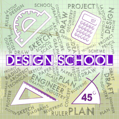 Design School Means University Artwork And Schools