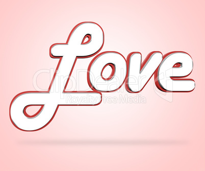 Love Word Shows Compassionate Romance And Heart