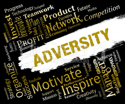 Adversity Words Represents Ill Luck And Adverse