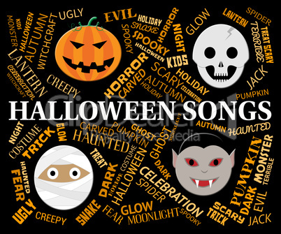 Halloween Songs Represents Trick Or Treat And Autumn