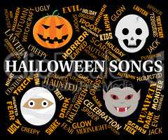 Halloween Songs Represents Trick Or Treat And Autumn