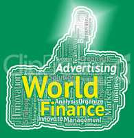 World Finance Thumb Indicates Thumbs Up And Validation