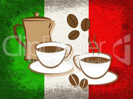 Italian Coffee Represents Cafe Beverage And Caffeine