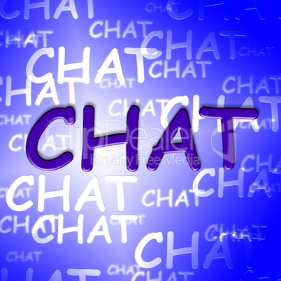 Chat Words Represents Text Chatting And Talking