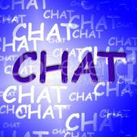 Chat Words Represents Text Chatting And Talking