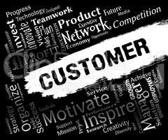 Customer Words Means Purchaser Clients And Consumer