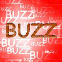 Buzz Words Indicates Public Relations And Announcement