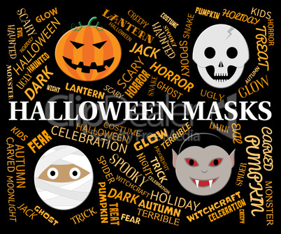 Halloween Masks Indicates Trick Or Treat And Celebration
