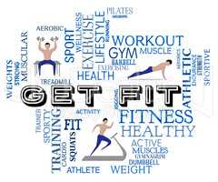 Get Fit Represents Working Out And Exercising