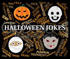 Halloween Jokes Shows Trick Or Treat And Celebration
