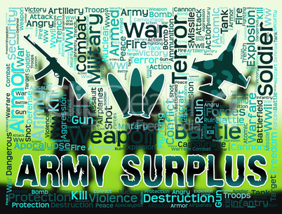 Army Surplus Means Armed Force And Clothing