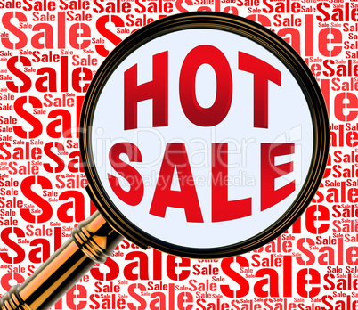 Hot Sale Means Best Deals And Bargains