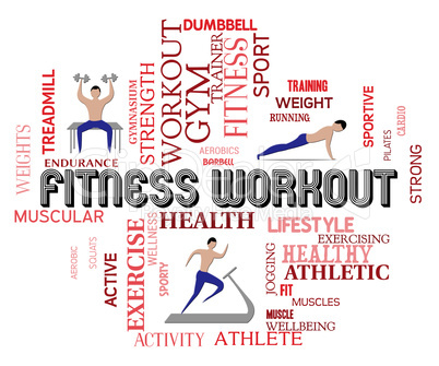 Fitness Workout Means Physical Activity And Aerobic