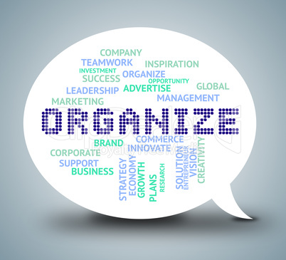 Organize Bubble Indicates Management Organization And Manage