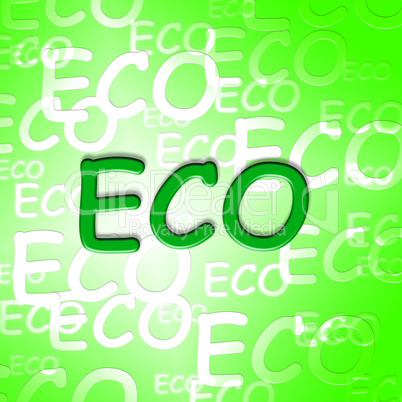 Eco Words Shows Earth Day And Ecological