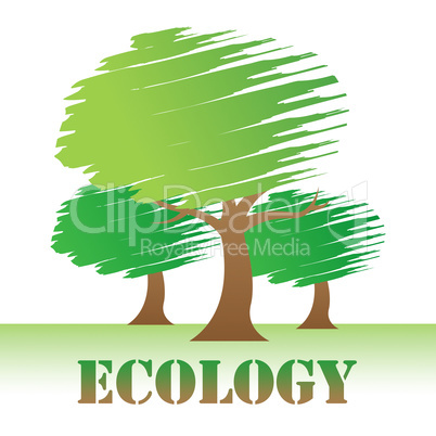 Ecology Trees Represents Go Green And Eco-Friendly
