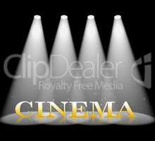 Cinema Spotlight Represents Motion Picture And Film