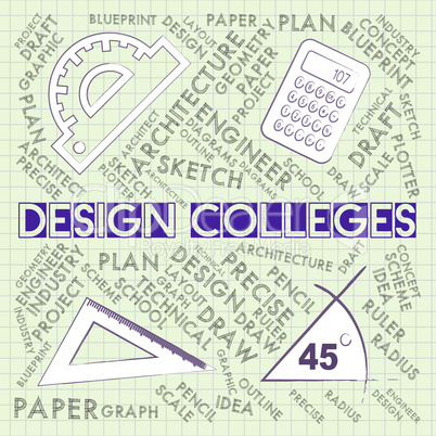 Design Colleges Indicates Development Idea And Designer