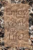 Vertical Autumn Card, Quote Enjoy Your Life