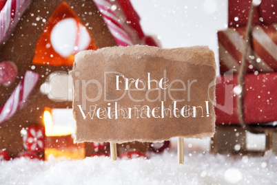 Gingerbread House With Sled, Snowflakes, Frohe Weihnachten Means Merry Christmas