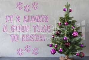 Christmas Tree, Cement Wall, Quote Always Good Time To Begin