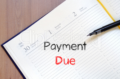 Payment due text concept on notebook