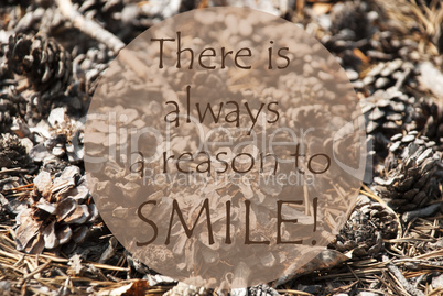 Autumn Greeting Card, Quote Always Reason To Smile