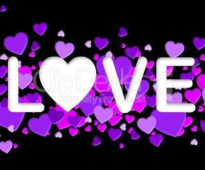 Love Word Means Romance Loving 3d Illustration