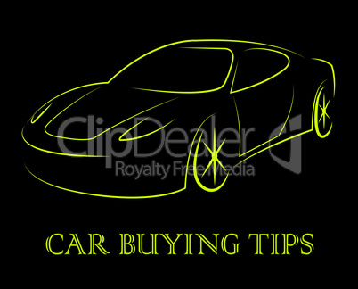 Car Buying Tips Shows Hints Advice And Ideas