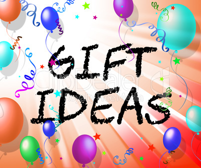 Gift Ideas Represents Giftbox Giving And Celebration