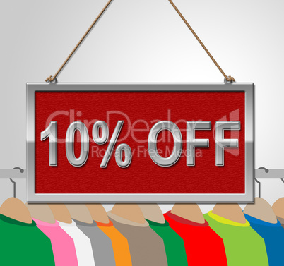 Ten Percent Off Represents 10% Clearance And Offers