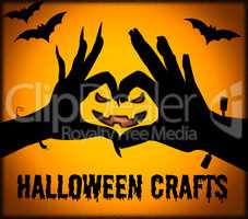 Halloween Crafts Means Creative Artwork And Designing