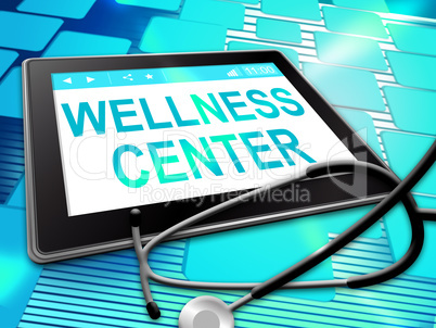 Wellness Center Indicates Health Clinic 3d Illustration