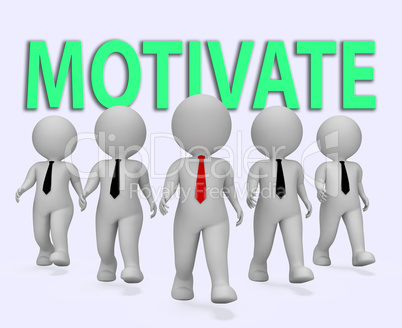 Motivate Businessmen Means Act Now 3d Rendering