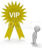 Vip Rosette Represents Very Important Person 3d Rendering