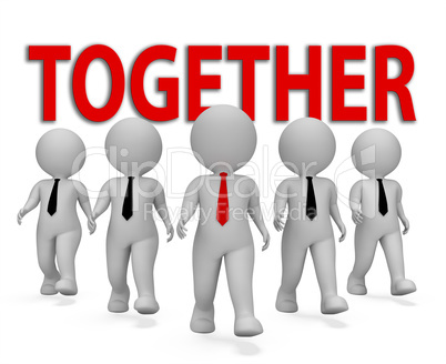 Together Businessmen Represents Teamwork Unity 3d Rendering