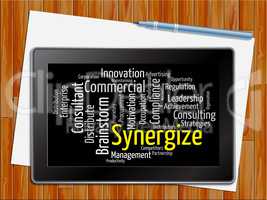 Synergize Word Indicates Working Together 3d Illustration