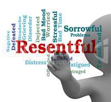 Resentful Word Means Envious And Grudging 3d Rendering