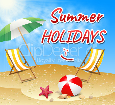 Summer Holidays Represents Holiday Getaway And Break