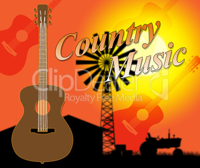 Country Music Indicates Folk Singing Or Tracks