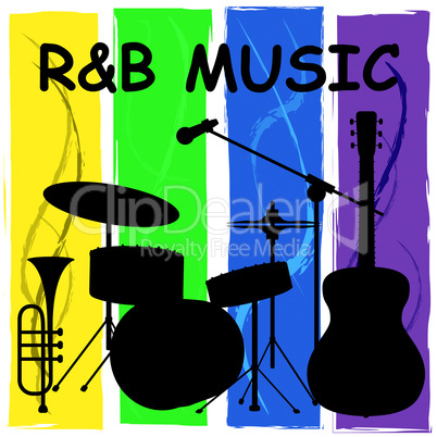 R&B Music Means Rhythm And Blues Soundtracks